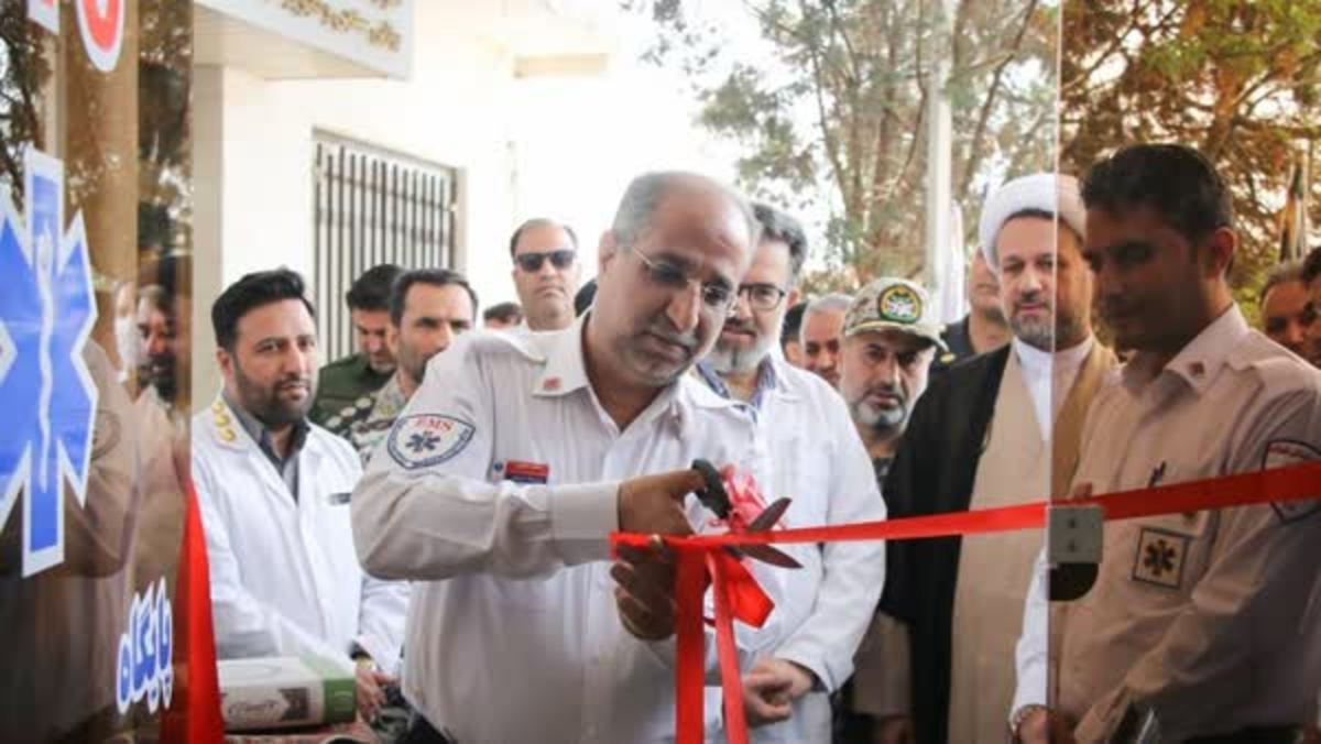 افتتاح دویست و نود و نهمین پایگاه اورژانس استان تهران در قصرفیروزه