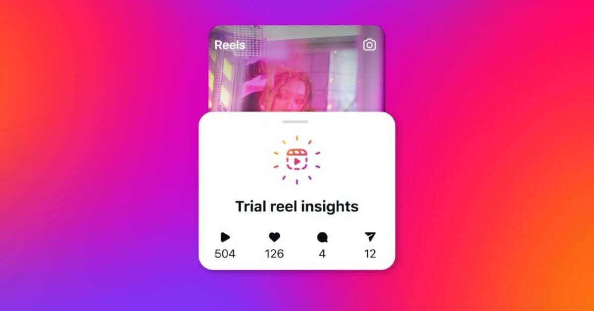 مراحل استفاده از ویژگی Trial Reels در اینستاگرام